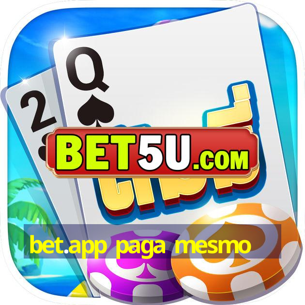 bet.app paga mesmo