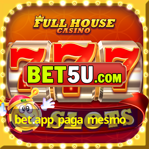 bet.app paga mesmo