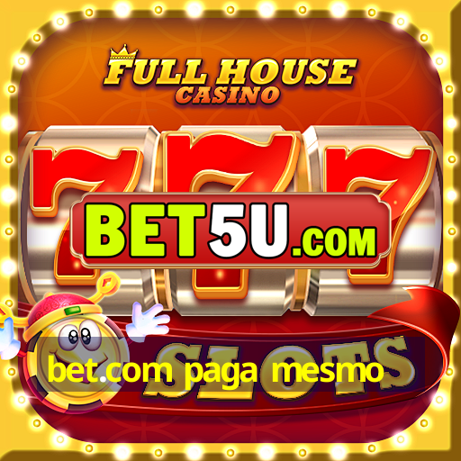 bet.com paga mesmo