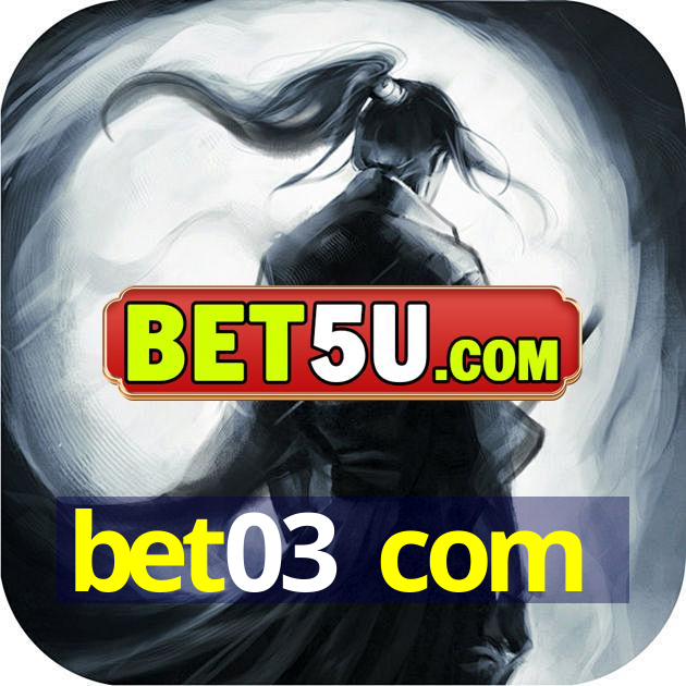 bet03 com