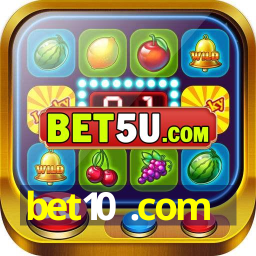 bet10 .com