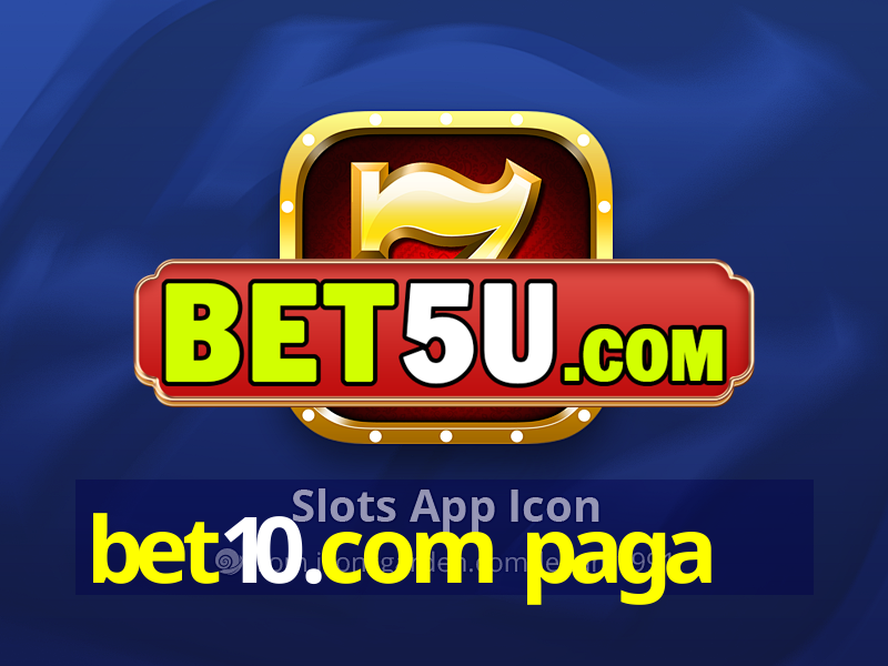 bet10.com paga