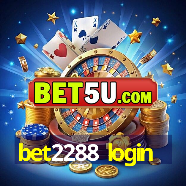 bet2288 login