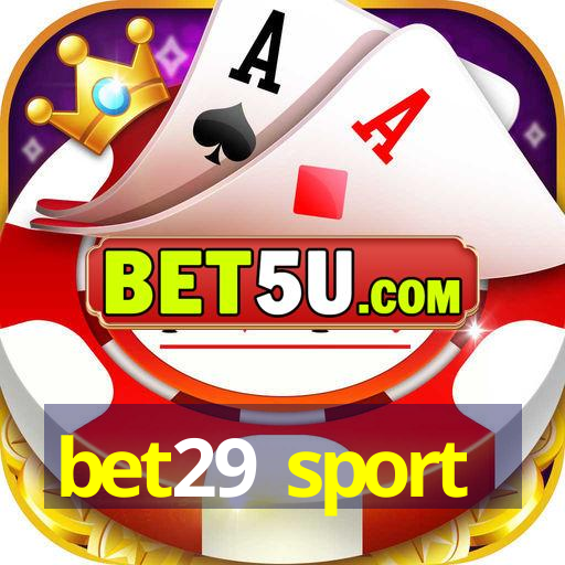 bet29 sport