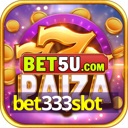 bet333slot