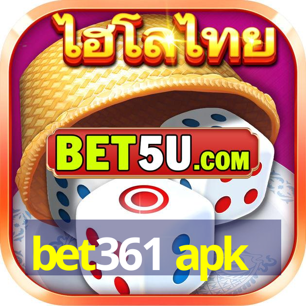 bet361 apk