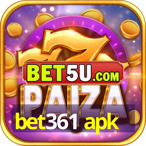 bet361 apk