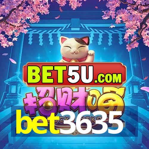 bet3635