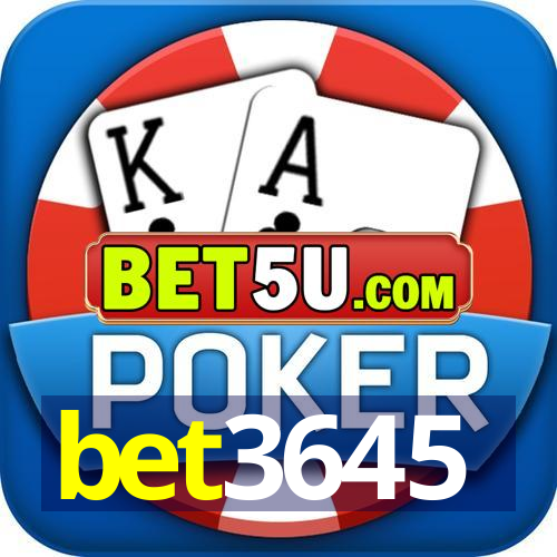 bet3645