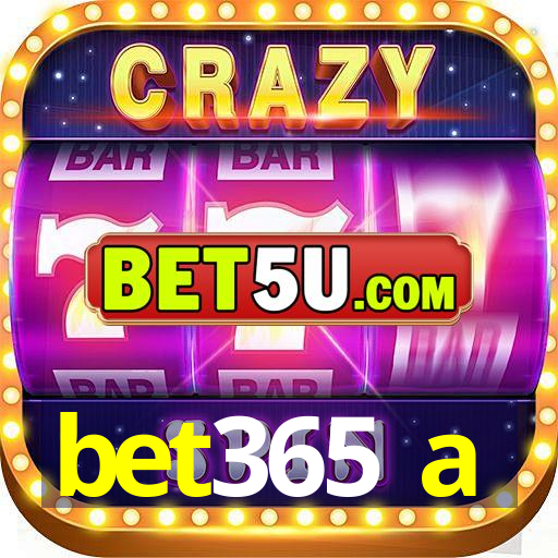 bet365 a