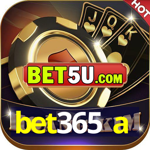 bet365 a