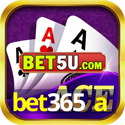 bet365 a