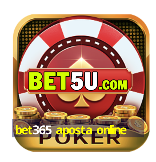 bet365 aposta online