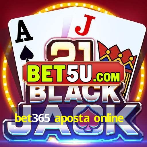 bet365 aposta online