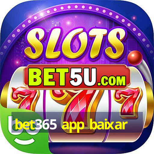 bet365 app baixar