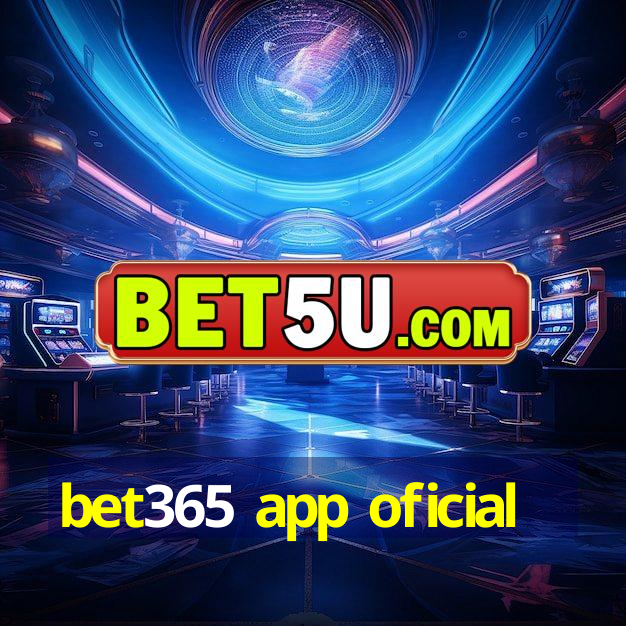 bet365 app oficial