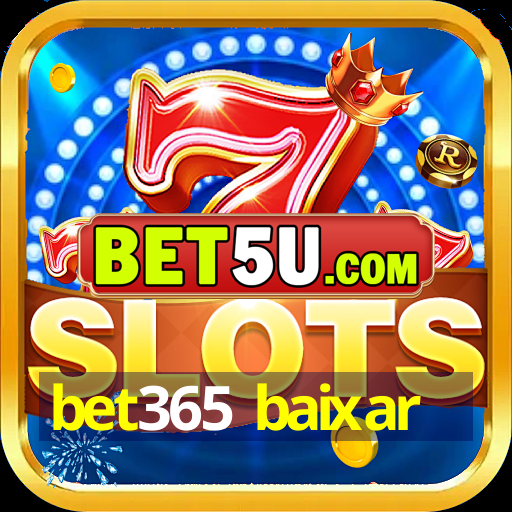 bet365 baixar