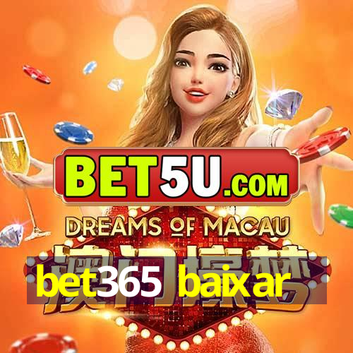 bet365 baixar