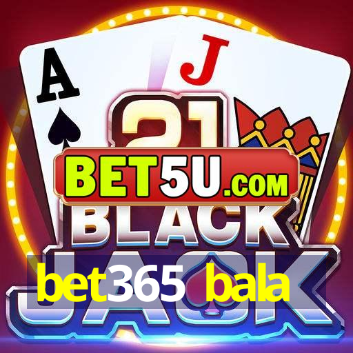 bet365 bala