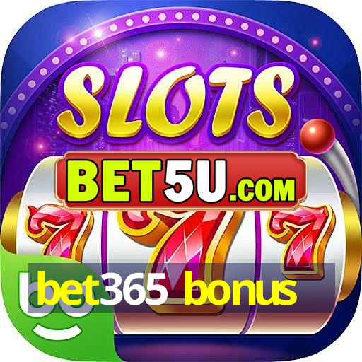 bet365 bonus