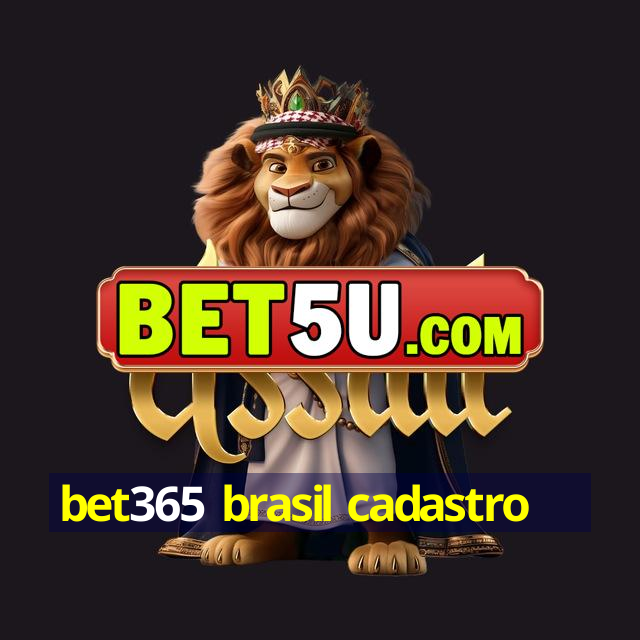 bet365 brasil cadastro