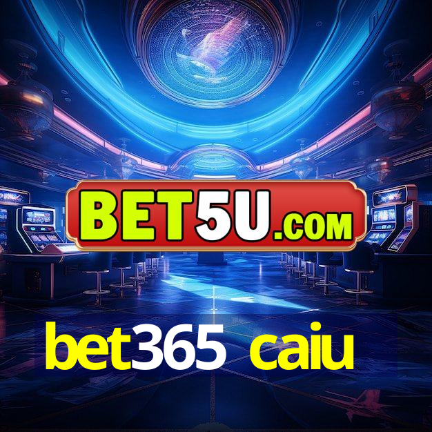 bet365 caiu