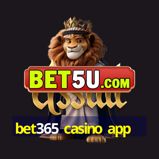 bet365 casino app