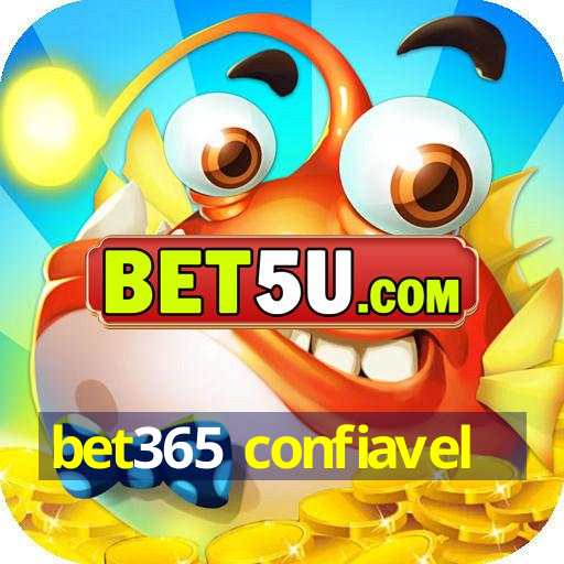 bet365 confiavel