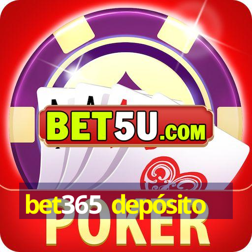 bet365 depósito