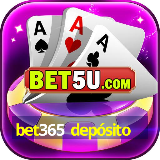 bet365 depósito