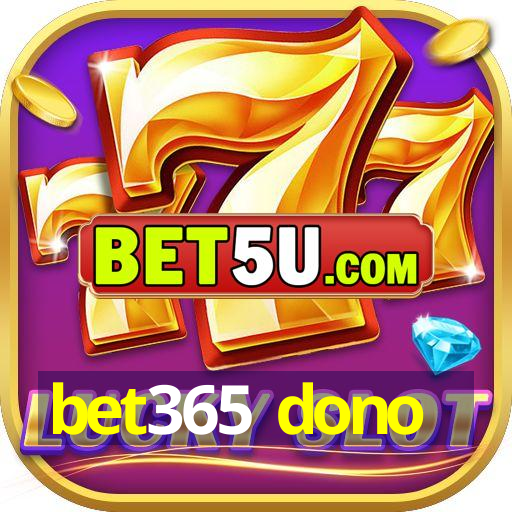 bet365 dono