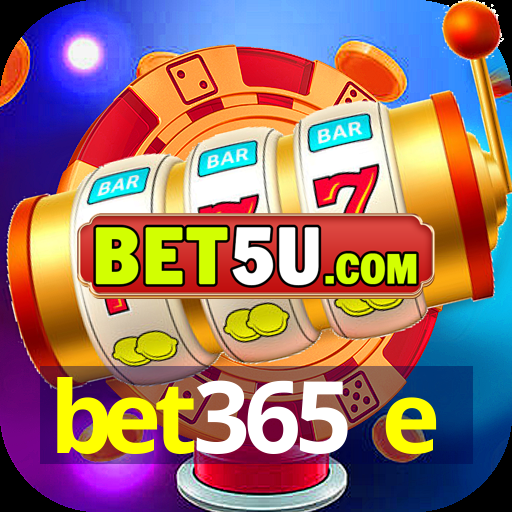 bet365 e