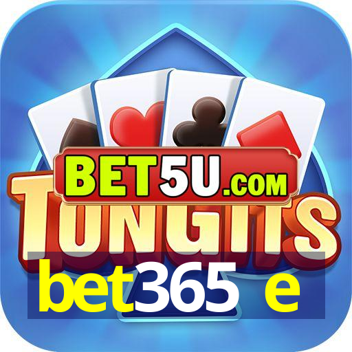 bet365 e