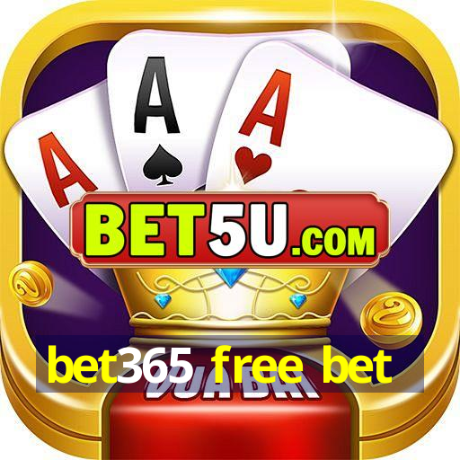 bet365 free bet