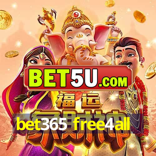 bet365 free4all