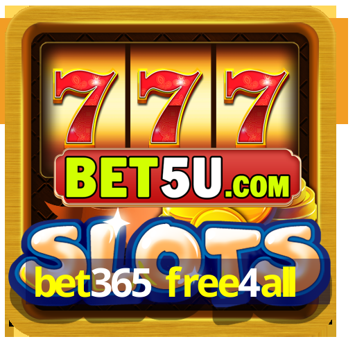 bet365 free4all