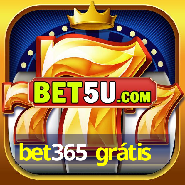 bet365 grátis