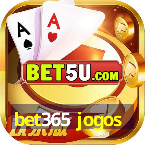 bet365 jogos