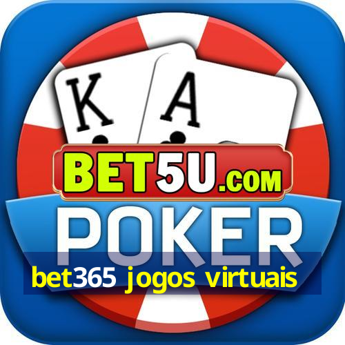 bet365 jogos virtuais