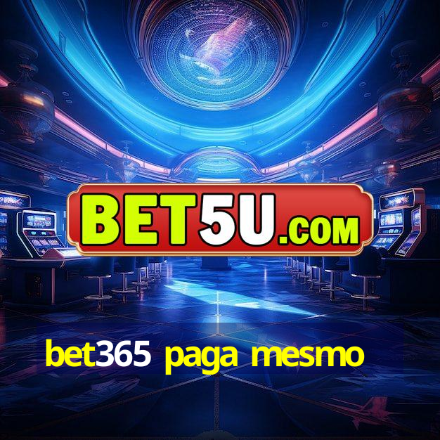 bet365 paga mesmo