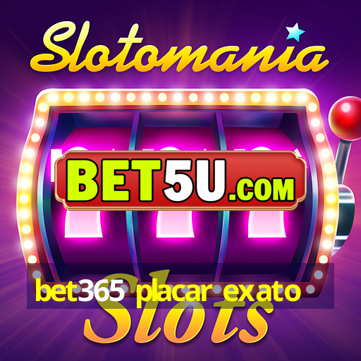 bet365 placar exato