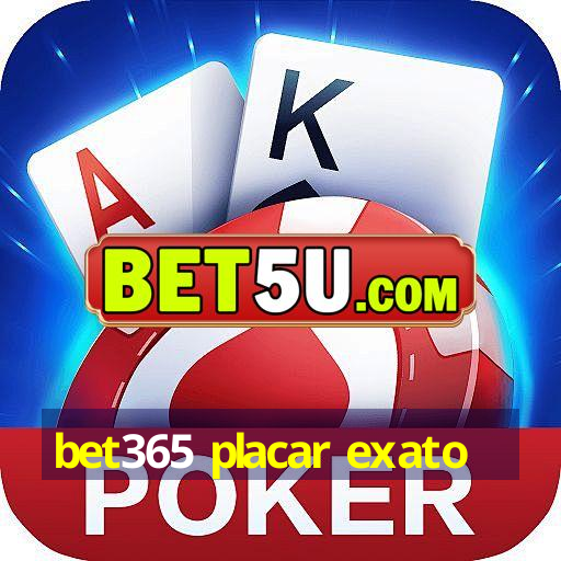 bet365 placar exato