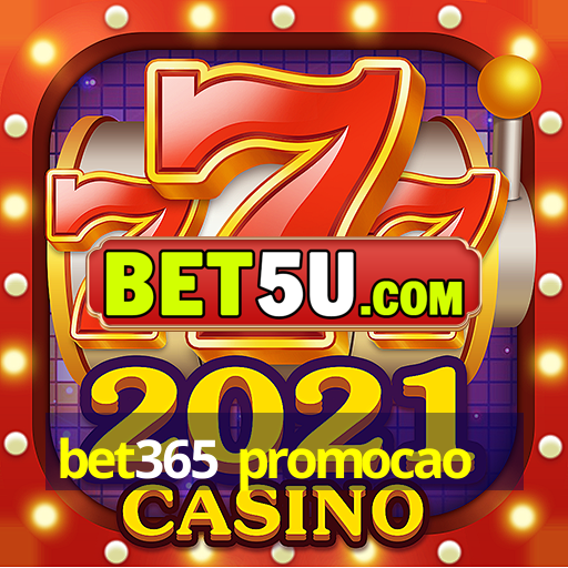 bet365 promocao