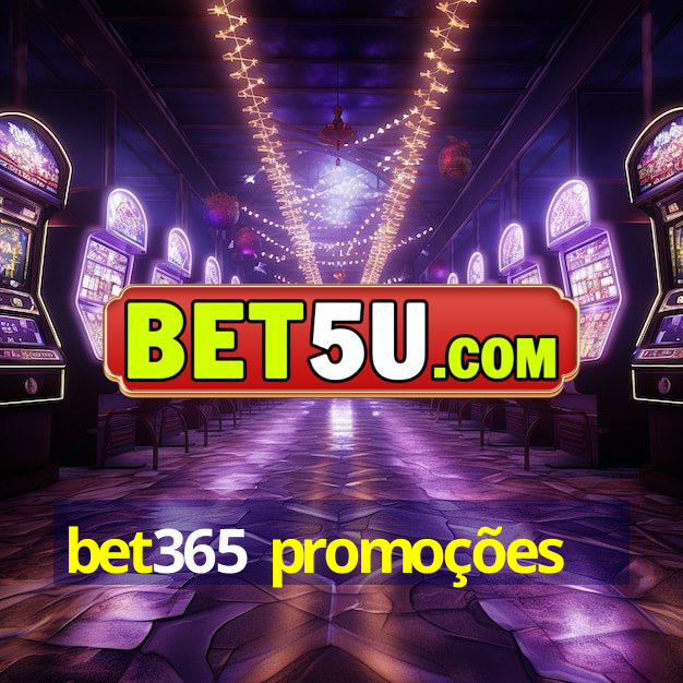 bet365 promoções