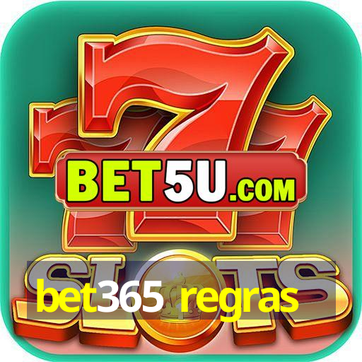 bet365 regras