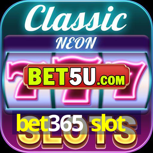 bet365 slot