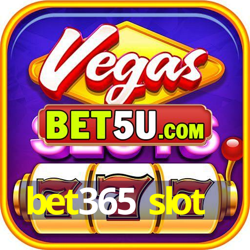 bet365 slot