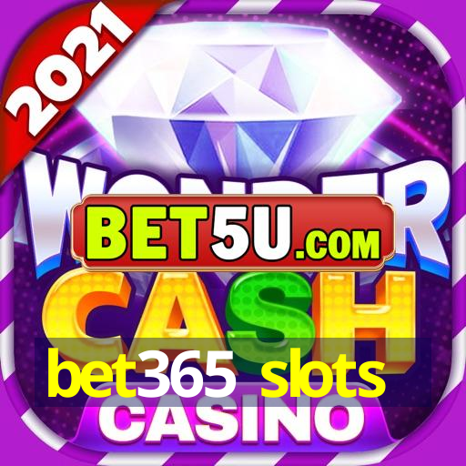 bet365 slots