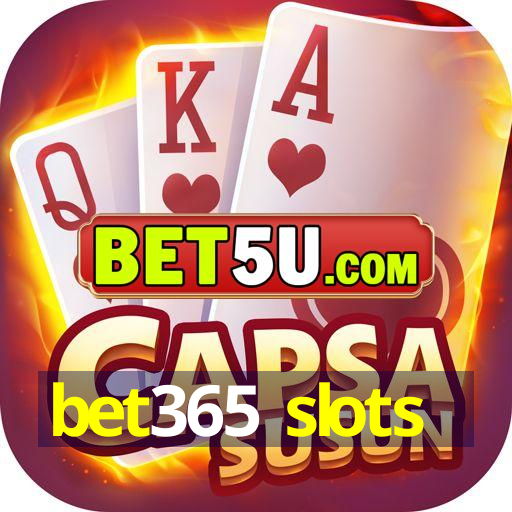 bet365 slots