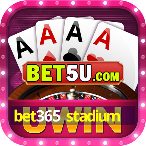 bet365 stadium